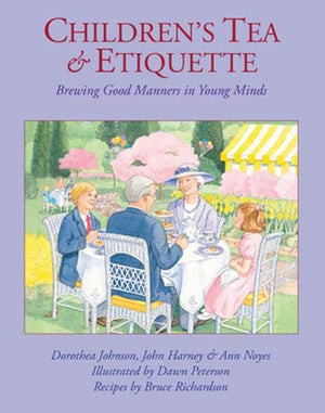 "Children’s Tea & Etiquette" by Dorothea Johnson